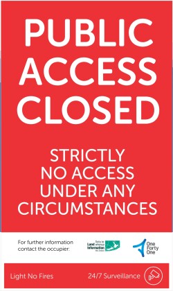 Example of Red OneFortyOne sign showing public access is closed